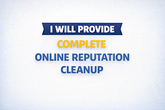 provide complete online reputation cleanup