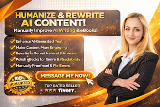 humanize and rewrite ai content, manually improve ai writing and ebooks