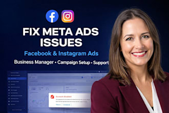 fix issues setup facebook meta ads campaign business account support manager