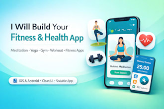 build meditation app yoga app gym app workout app health app fitness app