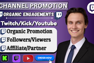 do kick and twitch promotion, twitch channel marketing to gain real live viewers