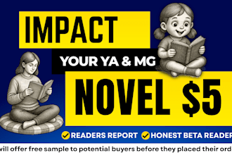 beta read your young adult, middle grade novel, and give honest feedback