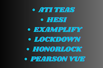 guide in ati teas, hesi, gmat, examplify, lockdown, honorlock