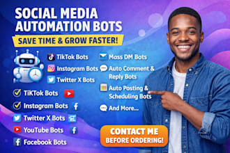 do social medial bot, tiktok bot, instagram bot, youtube bot, automation bot
