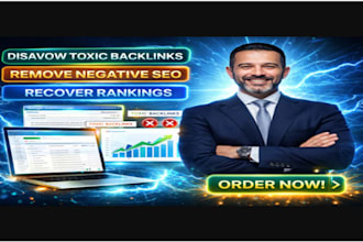 disavow toxic backlinks remove negative SEO and recover rankings