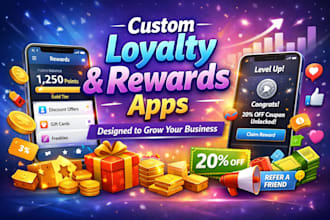 build custom loyalty app and rewards apps designed to grow your business