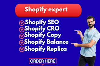 shopify cro, shopify SEO, shopify copy, shopify replica, shopify balance