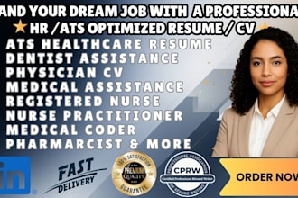 write healthcare resume,medical coder,physician, pharmacist, registered nurse cv