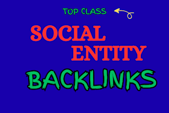 create high da social entity backlinks for SEO ranking