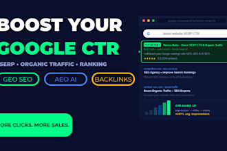 boost google ranking, increase organic traffic and optimize serp CTR