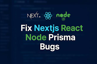 fix nextjs react node API prisma bugs and deployment errors