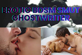 write an nsfw erotica kinky fiction story as an erotic ghostwriter