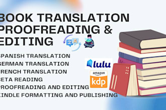 do spanish, german book translation, book proofreading, editing and formatting