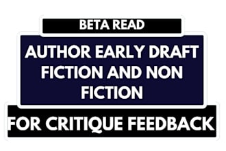 beta read early draft fiction and non fiction book for critique feedback