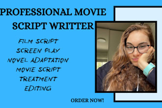 be scriptwriter, write, edit movie script, screenplay, screenwriting, tv series