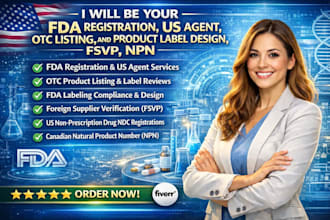 do fda registration, US agent, otc listing,and product label design, fsvp, npn