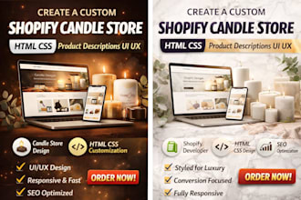create a custom shopify candle store HTML CSS  SEO product descriptions UI UX