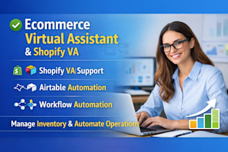 be your ecommerce virtual assistant and shopify VA set up airtable automation