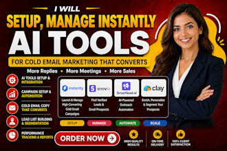 setup, manage instantly ai snov io smartlead ai claycom for cold email marketing