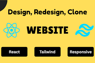 design, redesign or clone any website using react tailwind CSS