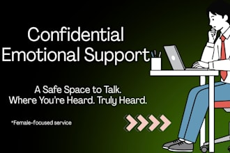 emotional support, active listening, and compassionate communication
