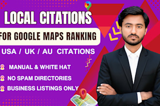 build high quality USA UK and au local citations for google maps ranking