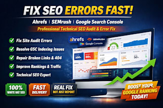 fix ahrefs site audit, semrush errors, google search console issues