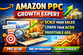 be your amazon PPC expert and growth manager