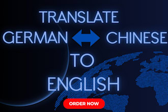 do chinese translation, german translation to english perfectly