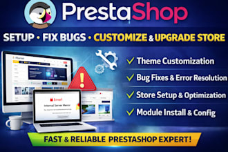 prestashop setup, fix bugs, customize theme, upgrade store