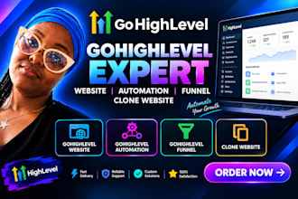 be ghl expert in gohighlevel website, ghl automation, ghl funnel, clone website