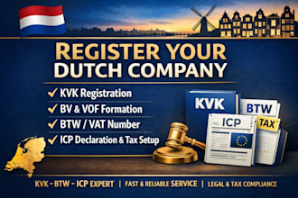 register your dutch company kvk bv vof btw and handle tax setup icp declaration