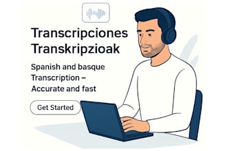 provide accurate transcriptions in spanish and basque