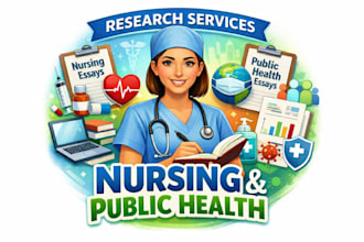 do well researched nursing, public health, and medical projects