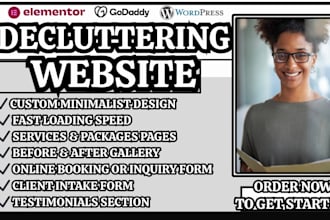design a professional decluttering  organization website that attracts clients