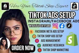 setup tiktok shop ads, instagram, facebook meta ads, tiktok shop marketing