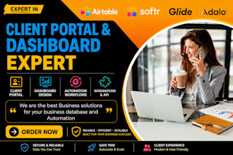 design dashboard, client portal using airtable, softr, glide, adalo as an expert