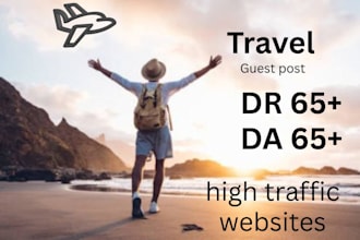 do travel guest post with travel backlinks and travel articles