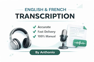 do accurate audio and video transcription in english and french