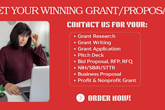 research and write winning grant proposal for nonprofit and business funding