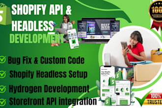 integrate shopify storefront API, headless, bug fix, metafield, hydrogen