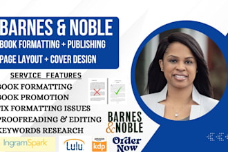 format and publish your book on amazon kindle KDP, barnes and noble, ingramspark