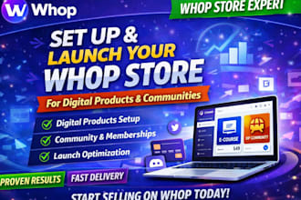 set up and launch your whop store for digital products and communities
