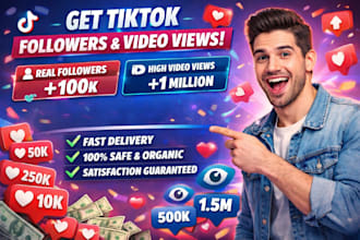 grow your tiktok followers, increase video views organically