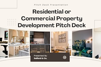 design your luxury residential or commercial property development pitch deck