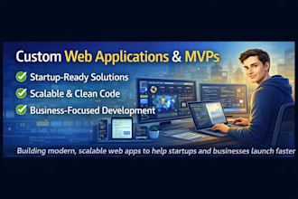 build custom web applications or mvps for startups and businesses