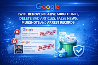remove google search, mugshorts links negative links
