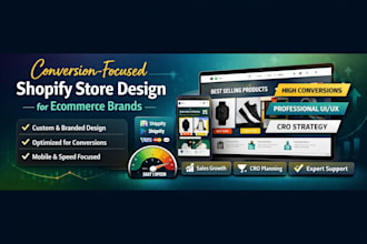 design and build a conversion focused shopify store for ecommerce brands