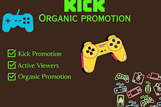 do organic kick promotion to grow active audience chatters, channel followers
