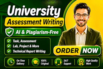 do university assessments, task, projects, report, and technical writing